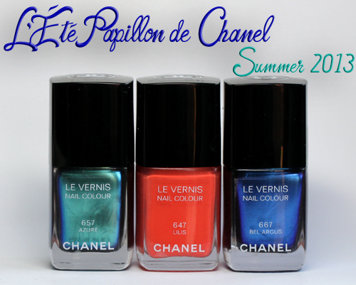 Chanel Summer 2013 - Azuré, Bel-Argus & Lilis Le Vernis Swatches & Review