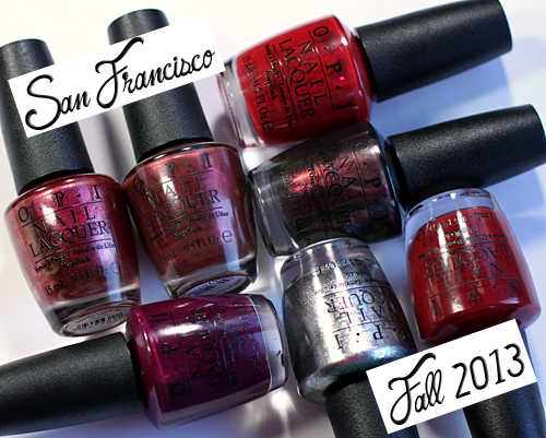 OPI San Francisco for Fall 2013 nail polish collection