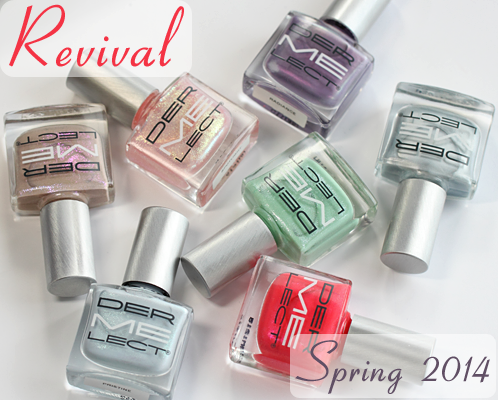 Dermelect Revival Spring 2014 swatches