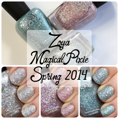 Zoya Spring 2014 PixieDust