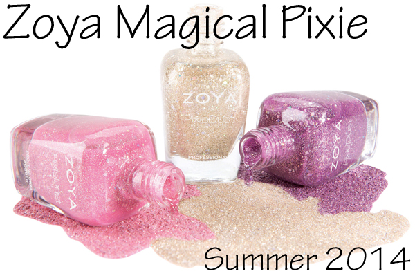 Zoya Summer 2014 PixieDust - Magical Pixie 2.0