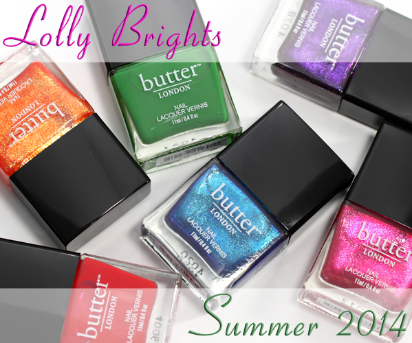 butter LONDON Lolly Brights - Summer 2014