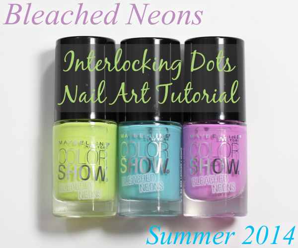 Maybelline Bleached Neons Summer 2014