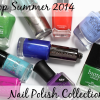 Top 10 Tuesday – Top Summer 2014 Nail Polish Collections