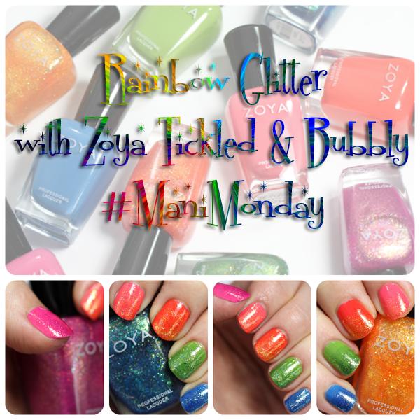 Zoya Bubbly & Tickled Rainbow Nails #ManiMonday