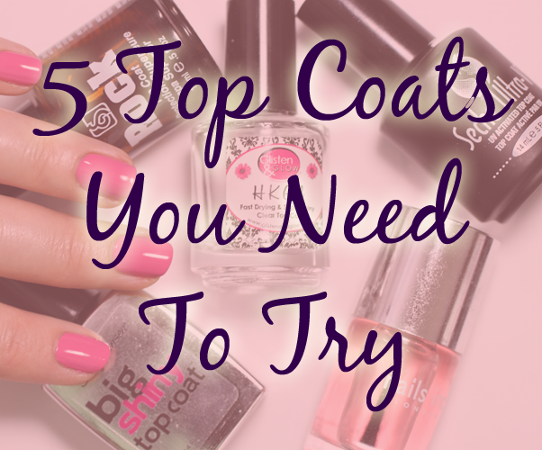 Favorite Top Coat for Nail Polish