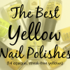 The 14 Best Yellow Nail Polishes You Can Get Right Now