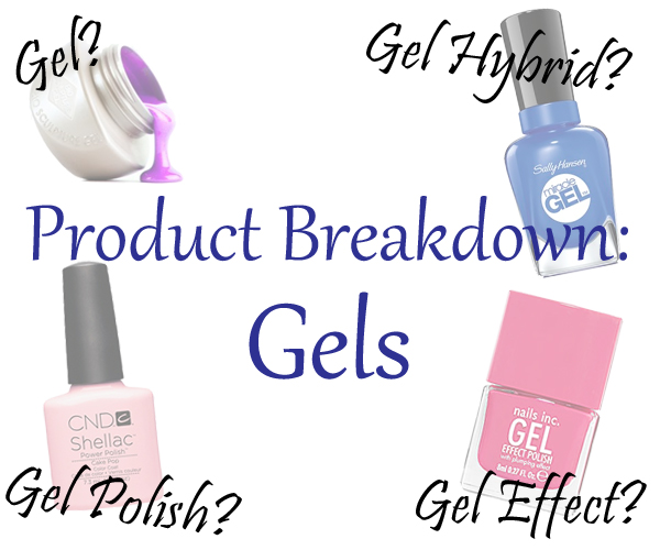 Gel Polish and Hybrids Breakdown via @AllLacqueredUp