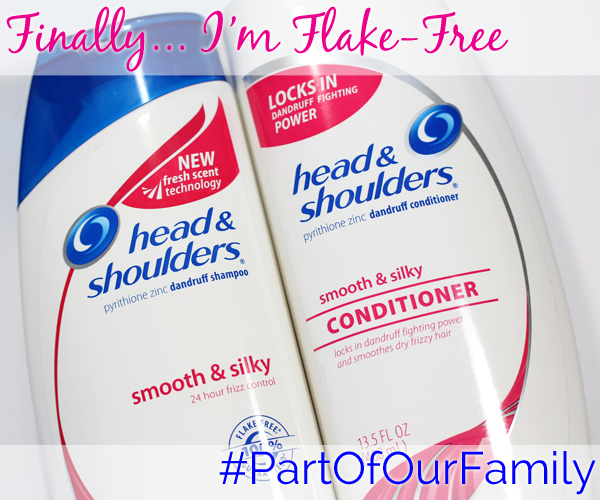 Head & Shoulders Soft & Silky #PartOfOurFamily