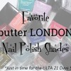 My Favorite butter LONDON Colors for the ULTA 21 Days Sale