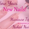 New Year, New Nails! Tips to Improve Your Naked Nails