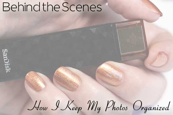 Nail Blogging Photo Organization Tips