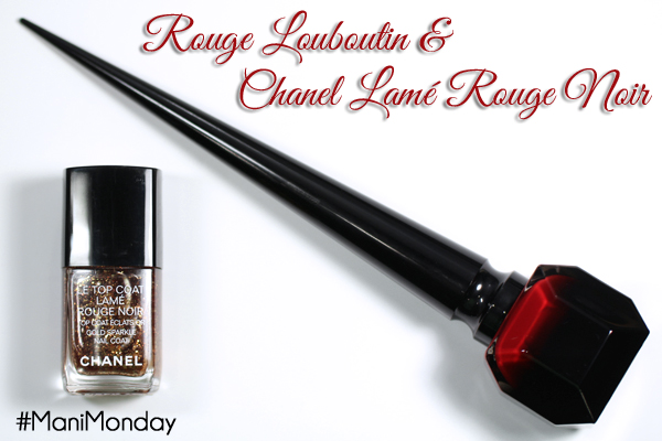 Rouge Louboutin and Chanel Lamé Rouge Noir Gold Sparkle : All Lacquered Up